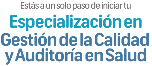 Especialización en Auditoría y Calidad en Unisanitas
